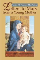 Letters to Mary from a Young Mother