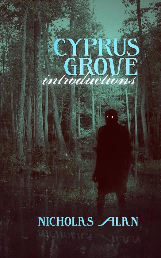 Cyprus Grove 1 Cyprus Grove Introductions (ebook), Nicholas Alan