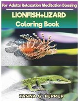 LIONFISH+LIZARD Coloring book for Adults Relaxation Meditation Blessing