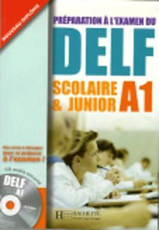 Preparation a l'examen du DELF Scolaire et Junior