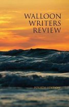 Walloon Writers Review- Walloon Writers Review