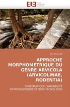 Approche Morphom�trique Du Genre Arvicola (Arvicolinae, Rodentia)