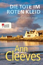 Die Shetland-Krimis 7 - Die Tote im roten Kleid