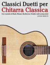 Classici Duetti Per Chitarra Classica