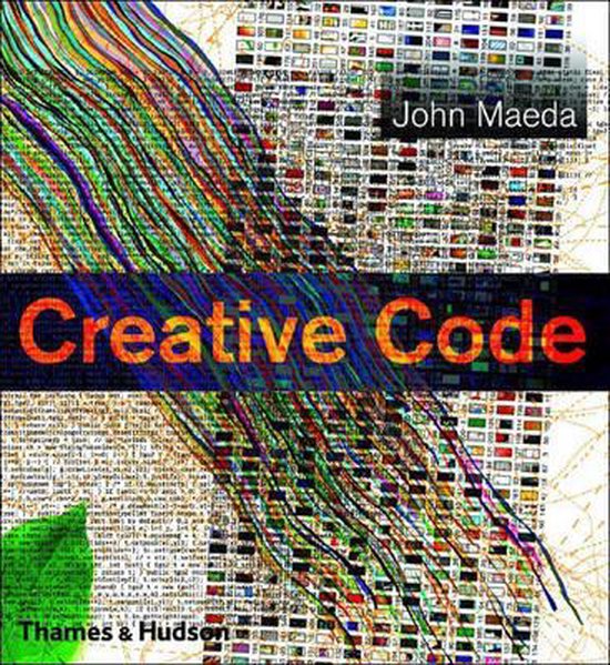 Creative Code | 9780500285176 | John Maeda | Boeken | bol.com