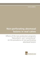 Non-Perforating Abomasal Lesions in Veal Calves