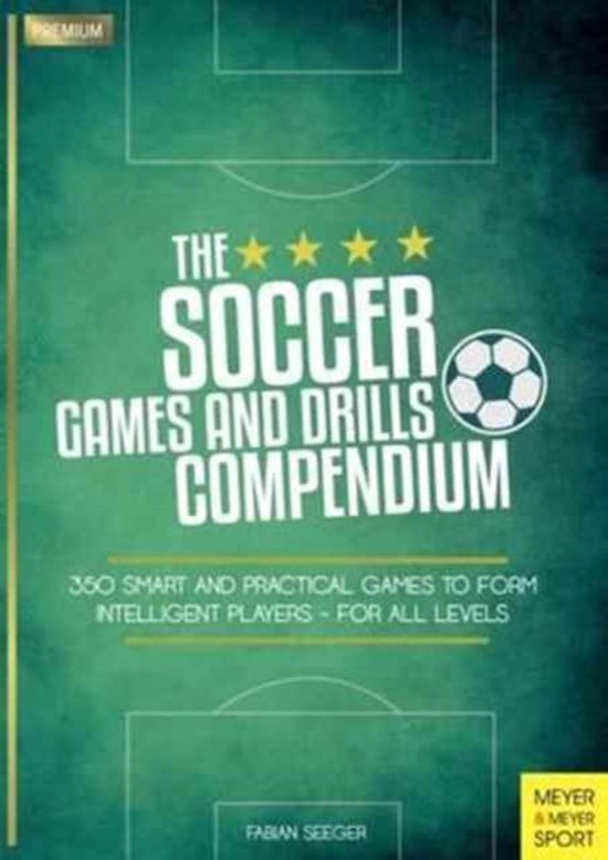 The Soccer Games and Drills Compendium - cover