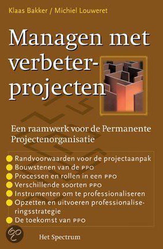 Cover van het boek 'Managen met verbeterprojecten / druk 1' van Kees Bakker en  Louweret