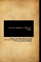 Bruton Register 1826 to 1890