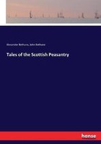 Tales of the Scottish Peasantry