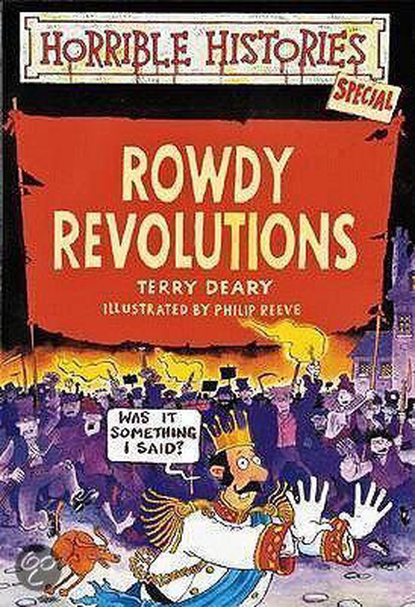 Rowdy Revolutions - Terry Deary