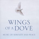 Wings of a Dove: Music of Serenity and Peace