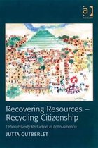 Recovering Resources - Recycling Citizenship