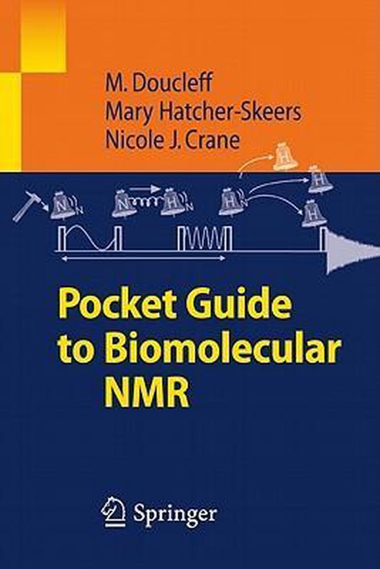 Boek cover Pocket Guide to Biomolecular NMR van Michaeleen Doucleff (Paperback)