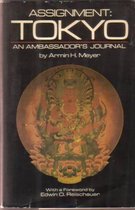Assignment Tokyo: An Ambassador's Journal
