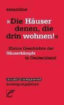 'Die Häuser denen, die drin wohnen!'