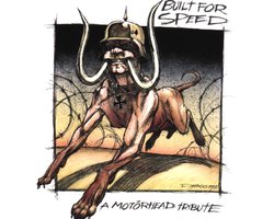 Built For Speed: A Motorhead Tribute