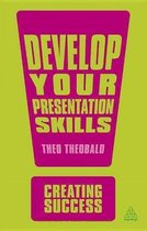 Creating Success: Develop You Presentation Skills