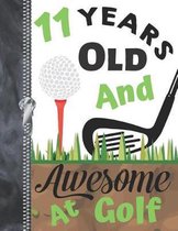 11 Years Old And Awesome At Golf