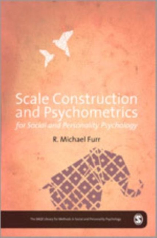 Scale Construction and Psychometrics for Social and Personality