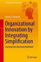 Management for Professionals - Organizational Innovation by Integrating Simplification