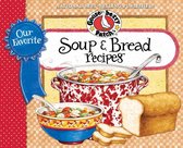 Our Favorite Soup & Bread Recipes Cookbook