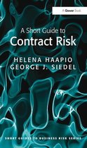 Short Guides to Business Risk - A Short Guide to Contract Risk