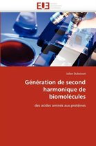 Génération de second harmonique de biomolécules