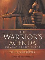 The Warrior's Agenda Combat Study Guide