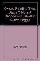 Oxford Reading Tree: Level 3 More a Decode and Develop Mister Haggis