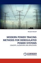 Modern Power Tracing Methods for Deregulated Power Systems