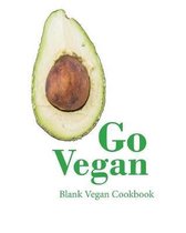 Go Vegan Blank Vegan Cookbook