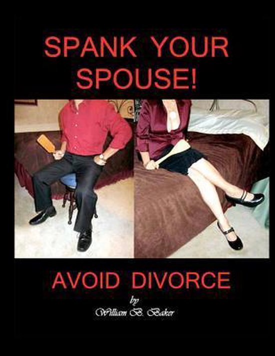 Spank Your Spouse! Avoid Divorce - cover