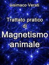 Trattato pratico di Magnetismo animale
