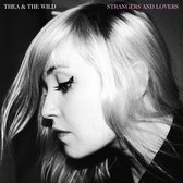 Thea & The Wild - Strangers And Lovers (LP)