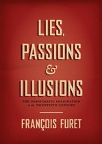 Lies, Passions & Illusions