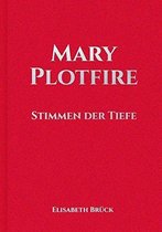 Mary Plotfire