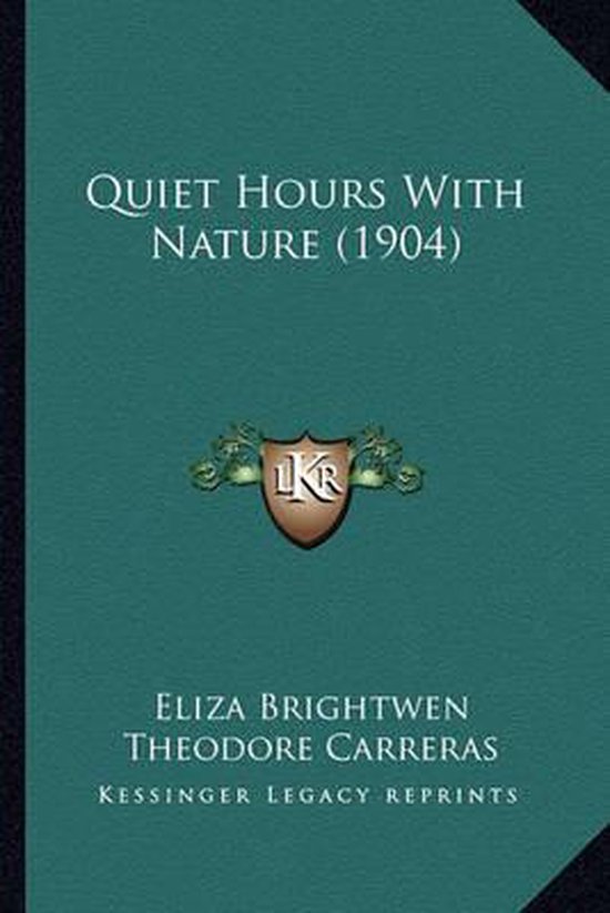 Quiet Hours with Nature (1904) - cover