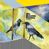 Ruxpin - We Become Ravens (LP)