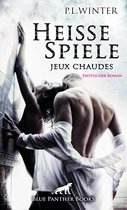 Erotik Romane - Heiße Spiele - jeux chaudes Erotischer Roman