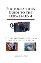 Photographer's Guide to the Leica D-Lux 4