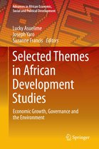 Advances in African Economic, Social and Political Development - Selected Themes in African Development Studies