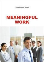 Meaningful Work