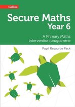 Secure Maths - Secure Year 6 Maths Pupil Resource Pack: A Primary Maths Intervention Programme