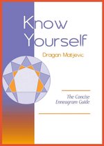 Know Yourself: The Concise Enneagram Guide