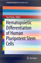 SpringerBriefs in Stem Cells 6 - Hematopoietic Differentiation of Human Pluripotent Stem Cells