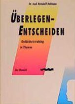 Bellmann: Überlegen - Entscheiden