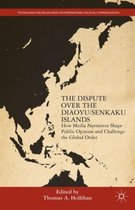 The Dispute over the Diaoyu/Senkaku Islands