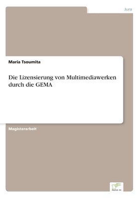 Die Lizensierung von Multimediawerken durch die GEMA - cover