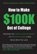 How to Make $100k Out of College